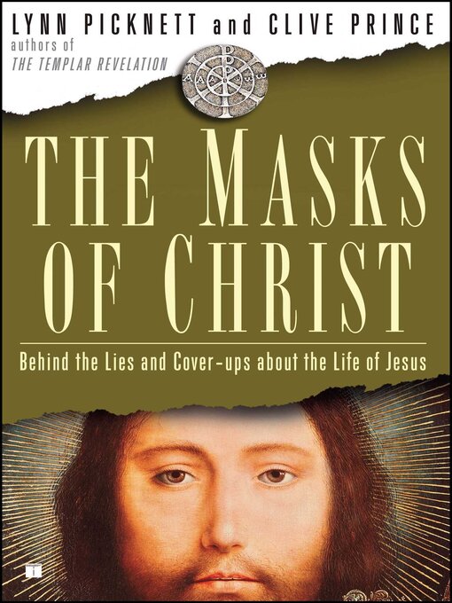 Title details for The Masks of Christ by Lynn Picknett - Available